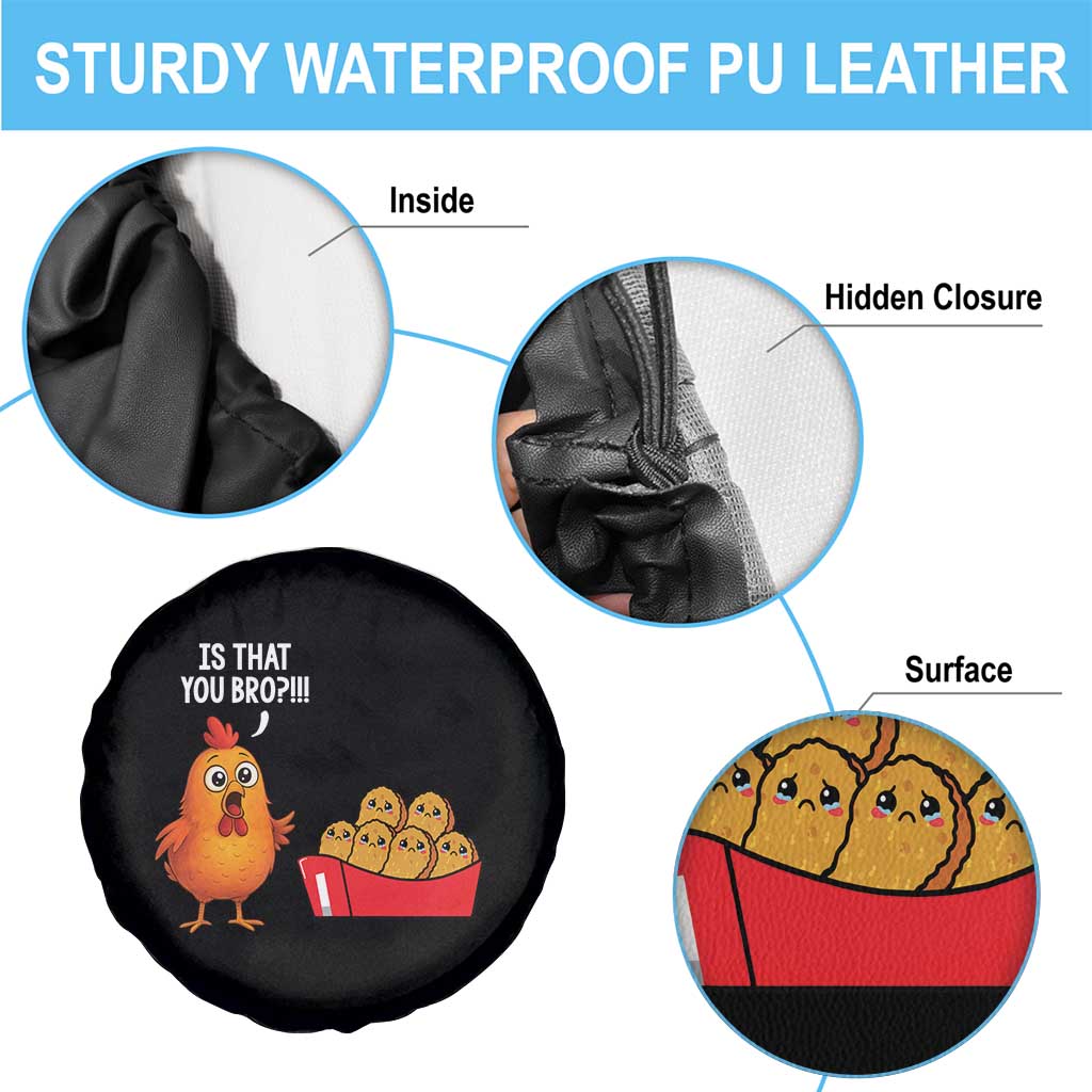 Funny Chicken Nuggets Lover Spare Tire Cover Is That You Bro - Wonder Print Shop