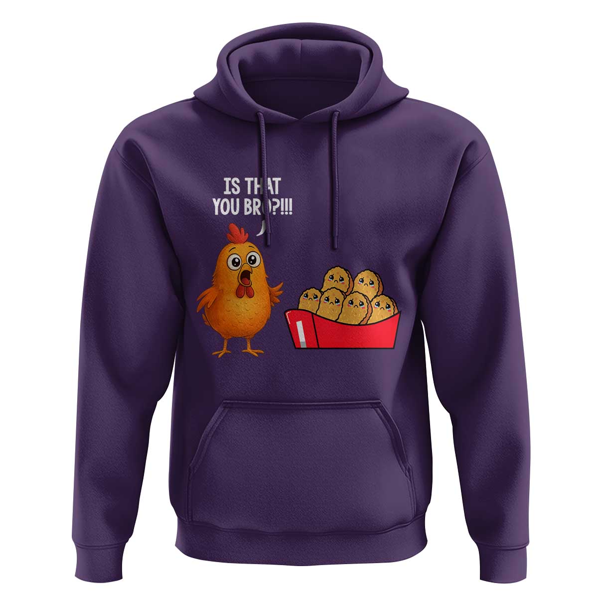 Funny Chicken Nuggets Lover Hoodie Is That You Bro - Wonder Print Shop