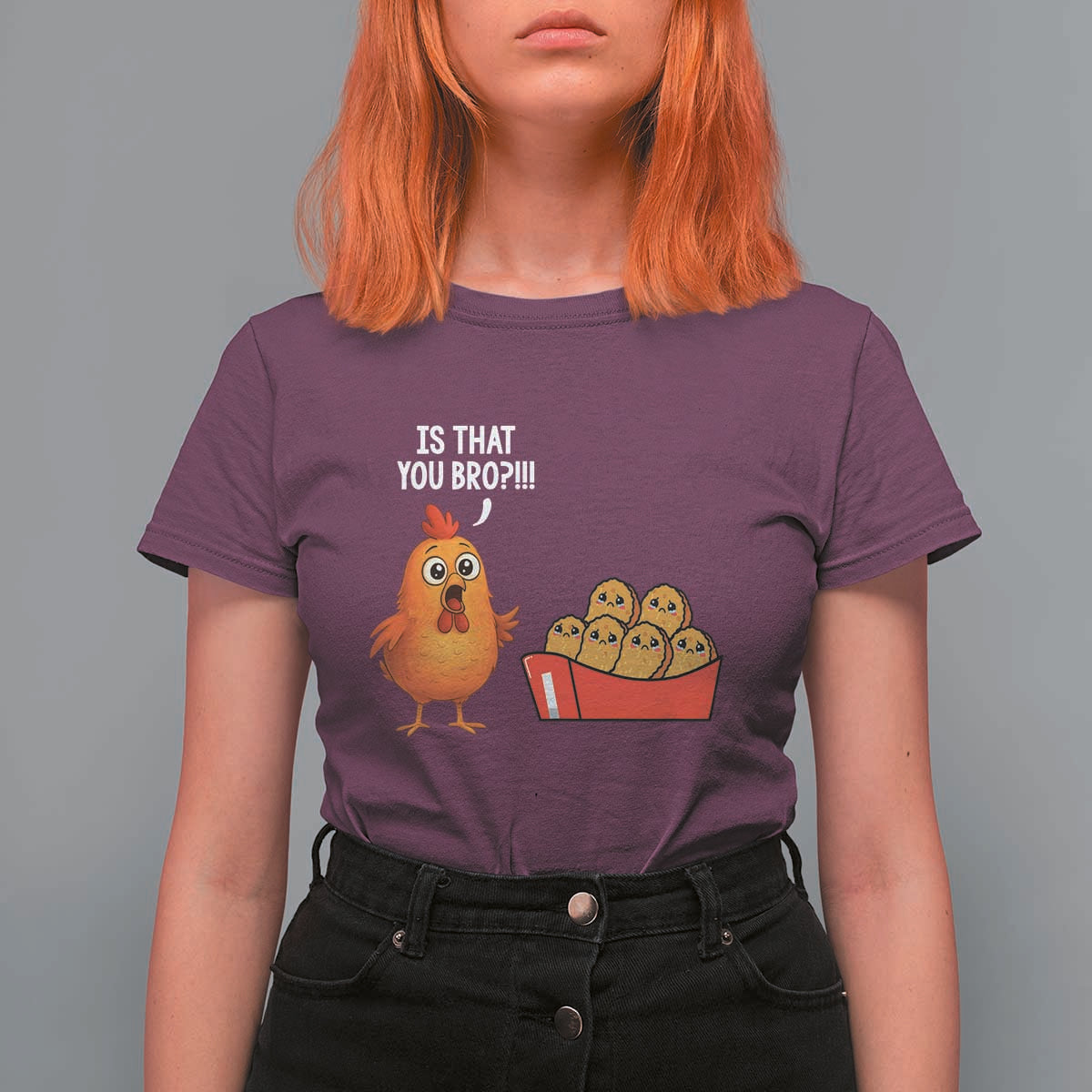 Funny Chicken Nuggets Lover T Shirt For Women Is That You Bro - Wonder Print Shop