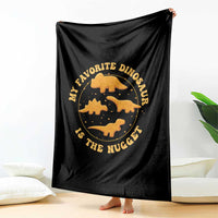 My Favorite Dinosaur Is The Nugget Throw Blanket Funny Food Lover Gift - Wonder Print Shop
