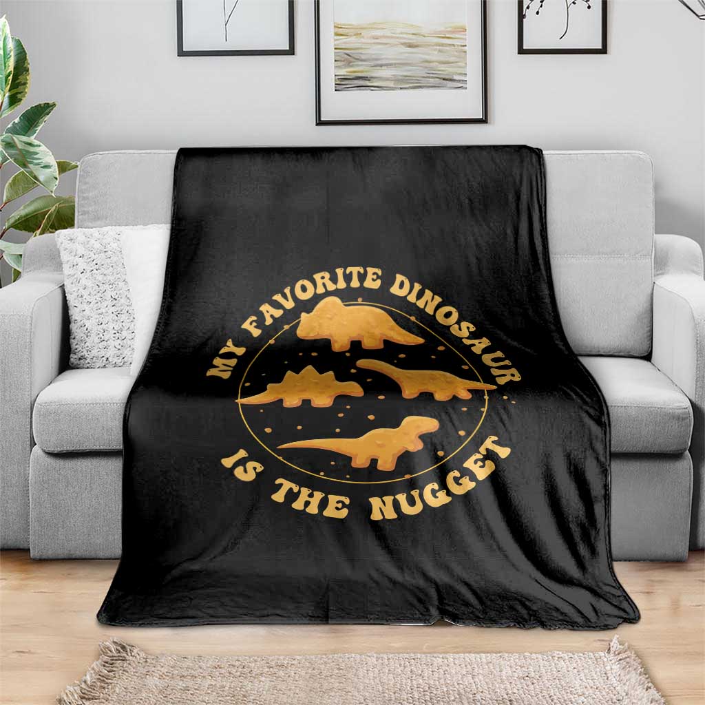 My Favorite Dinosaur Is The Nugget Throw Blanket Funny Food Lover Gift - Wonder Print Shop