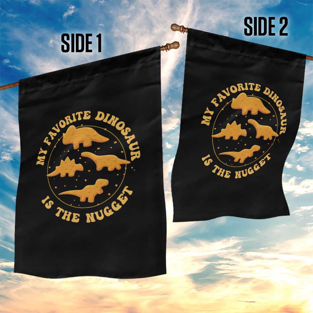 My Favorite Dinosaur Is The Nugget Garden Flag Funny Food Lover Gift - Wonder Print Shop
