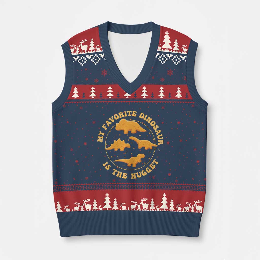 My Favorite Dinosaur Is The Nugget V-Neck Knit Sweater Vest Funny Food Lover Gift - Wonder Print Shop