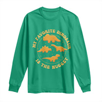 My Favorite Dinosaur Is The Nugget Long Sleeve Shirt Funny Food Lover Gift - Wonder Print Shop