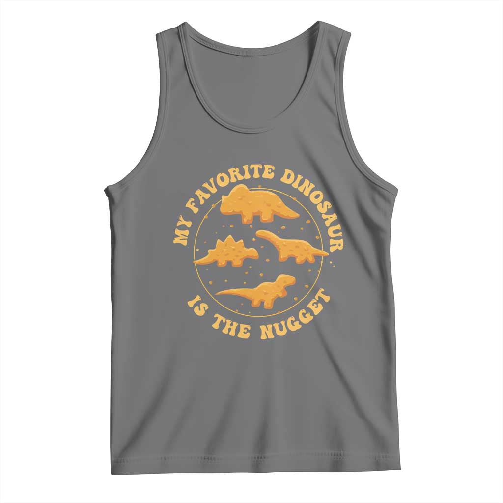 My Favorite Dinosaur Is The Nugget Tank Top Funny Food Lover Gift - Wonder Print Shop