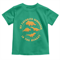 My Favorite Dinosaur Is The Nugget Toddler T Shirt Funny Food Lover Gift - Wonder Print Shop