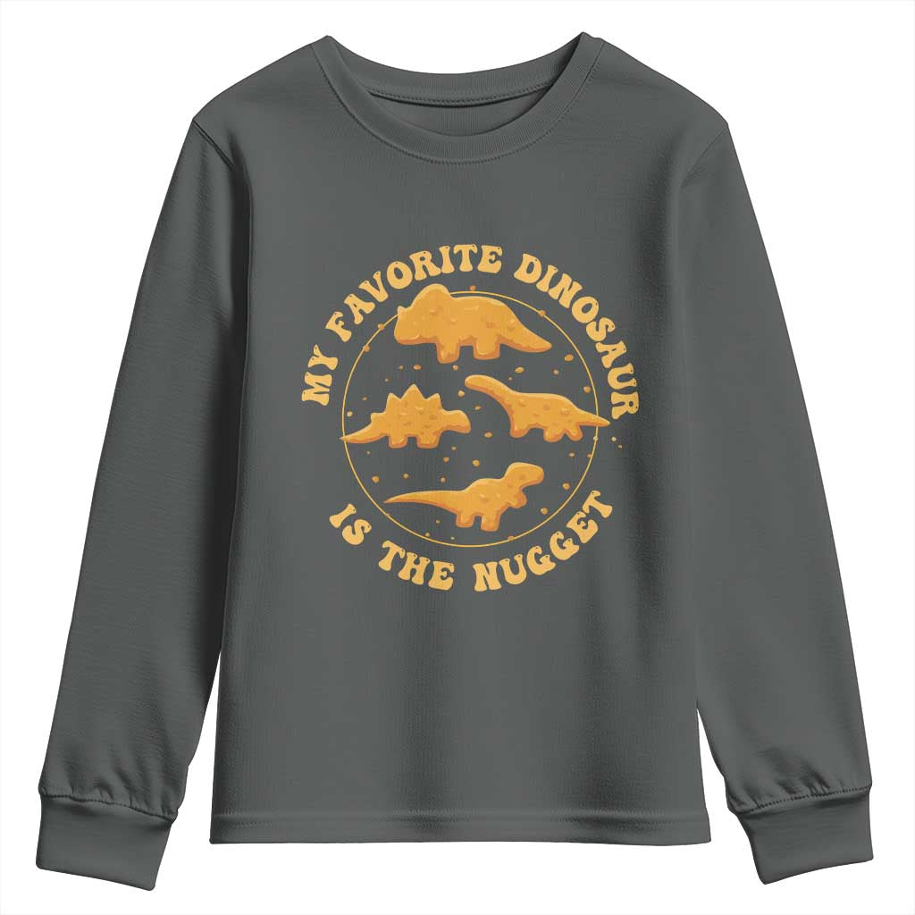 My Favorite Dinosaur Is The Nugget Youth Sweatshirt Funny Food Lover Gift - Wonder Print Shop