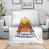 I'm A Beautiful Chicken Nugget Throw Blanket Food Humor Gift - Wonder Print Shop