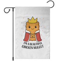 I'm A Beautiful Chicken Nugget Garden Flag Food Humor Gift - Wonder Print Shop