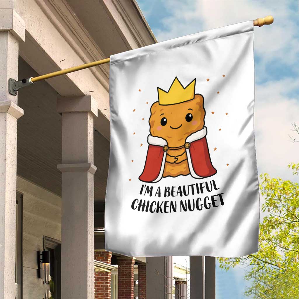 I'm A Beautiful Chicken Nugget Garden Flag Food Humor Gift - Wonder Print Shop