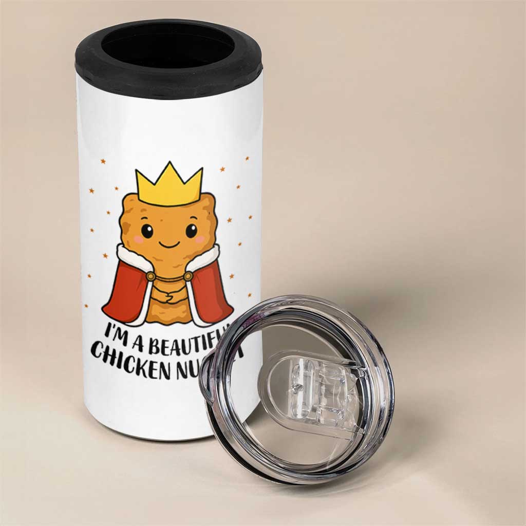 I'm A Beautiful Chicken Nugget 4 in 1 Can Cooler Tumbler Food Humor Gift