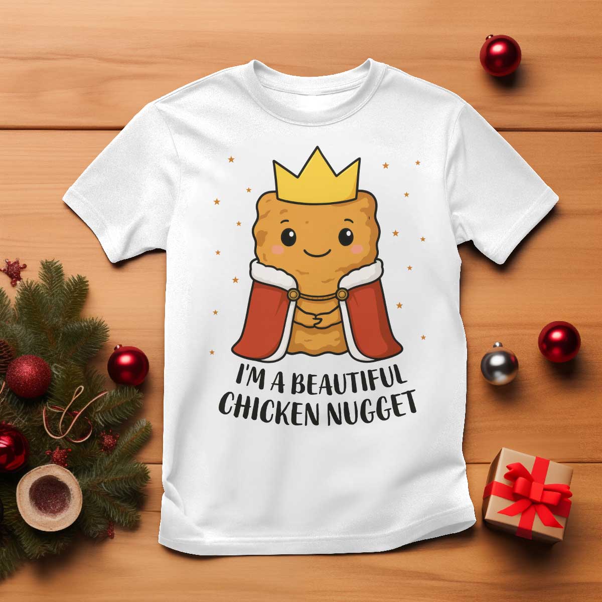 I'm A Beautiful Chicken Nugget T Shirt Food Humor Gift - Wonder Print Shop