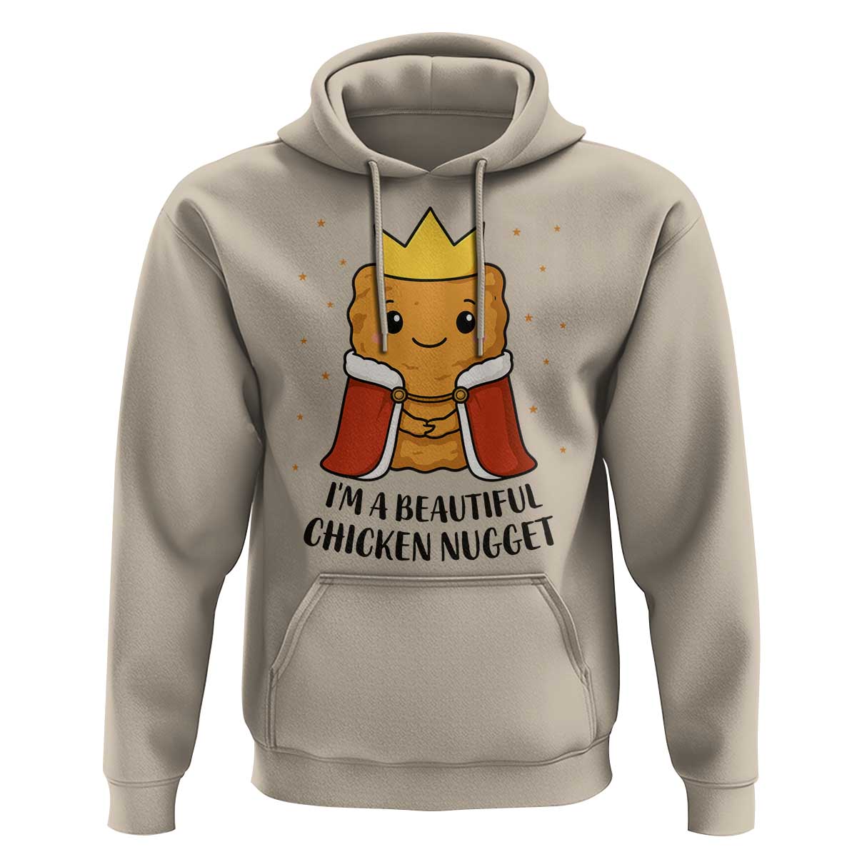 I'm A Beautiful Chicken Nugget Hoodie Food Humor Gift - Wonder Print Shop
