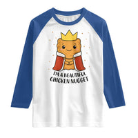 I'm A Beautiful Chicken Nugget Raglan Shirt Food Humor Gift - Wonder Print Shop