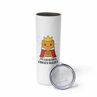 I'm A Beautiful Chicken Nugget Skinny Tumbler Food Humor Gift