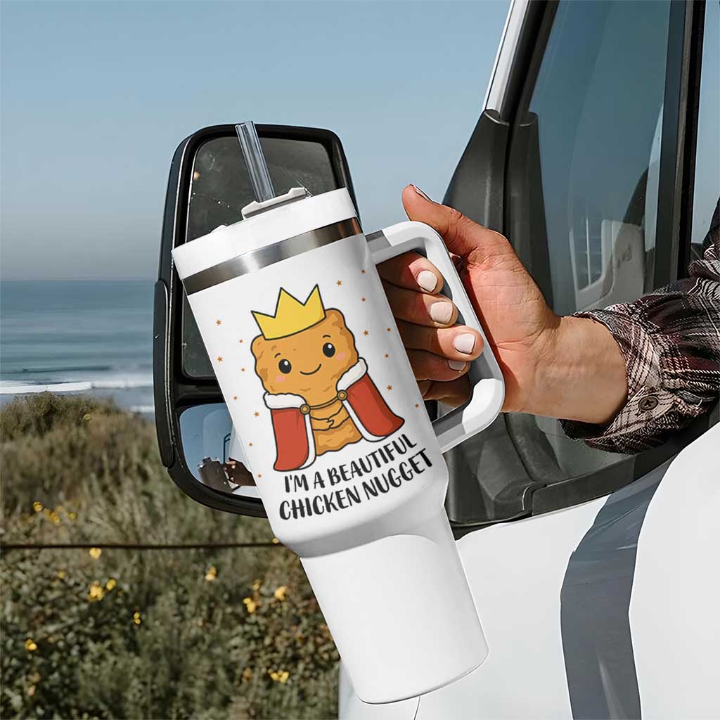 I'm A Beautiful Chicken Nugget Tumbler With Handle Food Humor Gift