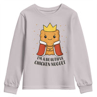 I'm A Beautiful Chicken Nugget Youth Sweatshirt Food Humor Gift - Wonder Print Shop