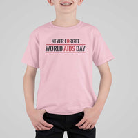 World AIDS Day Never Forget T Shirt For Kid Red Ribbon Support Gift - Wonder Print Shop