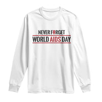 World AIDS Day Never Forget Long Sleeve Shirt Red Ribbon Support Gift - Wonder Print Shop