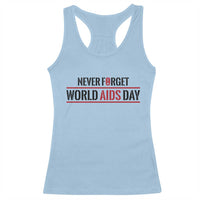 World AIDS Day Never Forget Racerback Tank Top Red Ribbon Support Gift - Wonder Print Shop