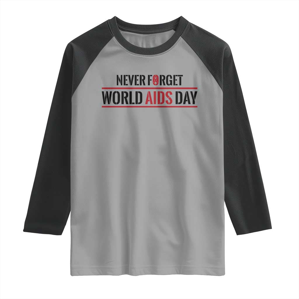 World AIDS Day Never Forget Raglan Shirt Red Ribbon Support Gift - Wonder Print Shop