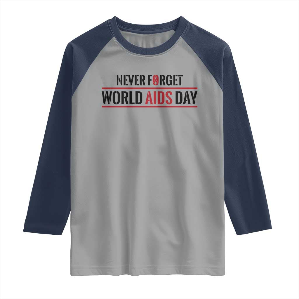 World AIDS Day Never Forget Raglan Shirt Red Ribbon Support Gift - Wonder Print Shop