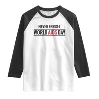 World AIDS Day Never Forget Raglan Shirt Red Ribbon Support Gift - Wonder Print Shop