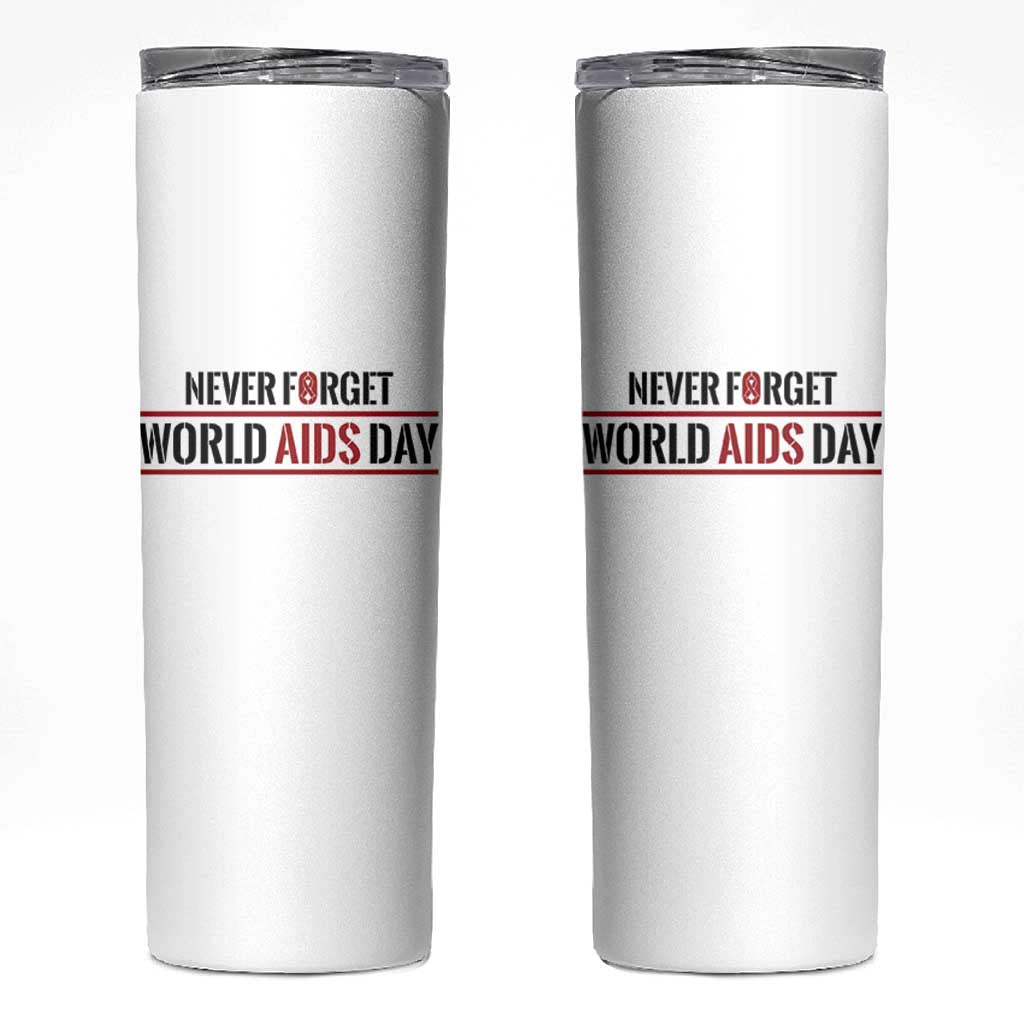World AIDS Day Never Forget Skinny Tumbler Red Ribbon Support Gift - Wonder Print Shop