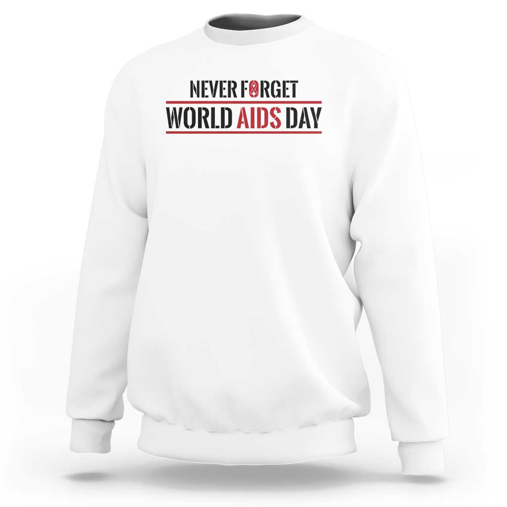 World AIDS Day Never Forget Sweatshirt Red Ribbon Support Gift - Wonder Print Shop