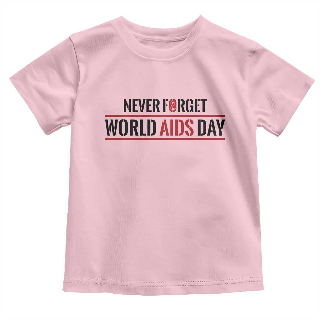 World AIDS Day Never Forget Toddler T Shirt Red Ribbon Support Gift - Wonder Print Shop