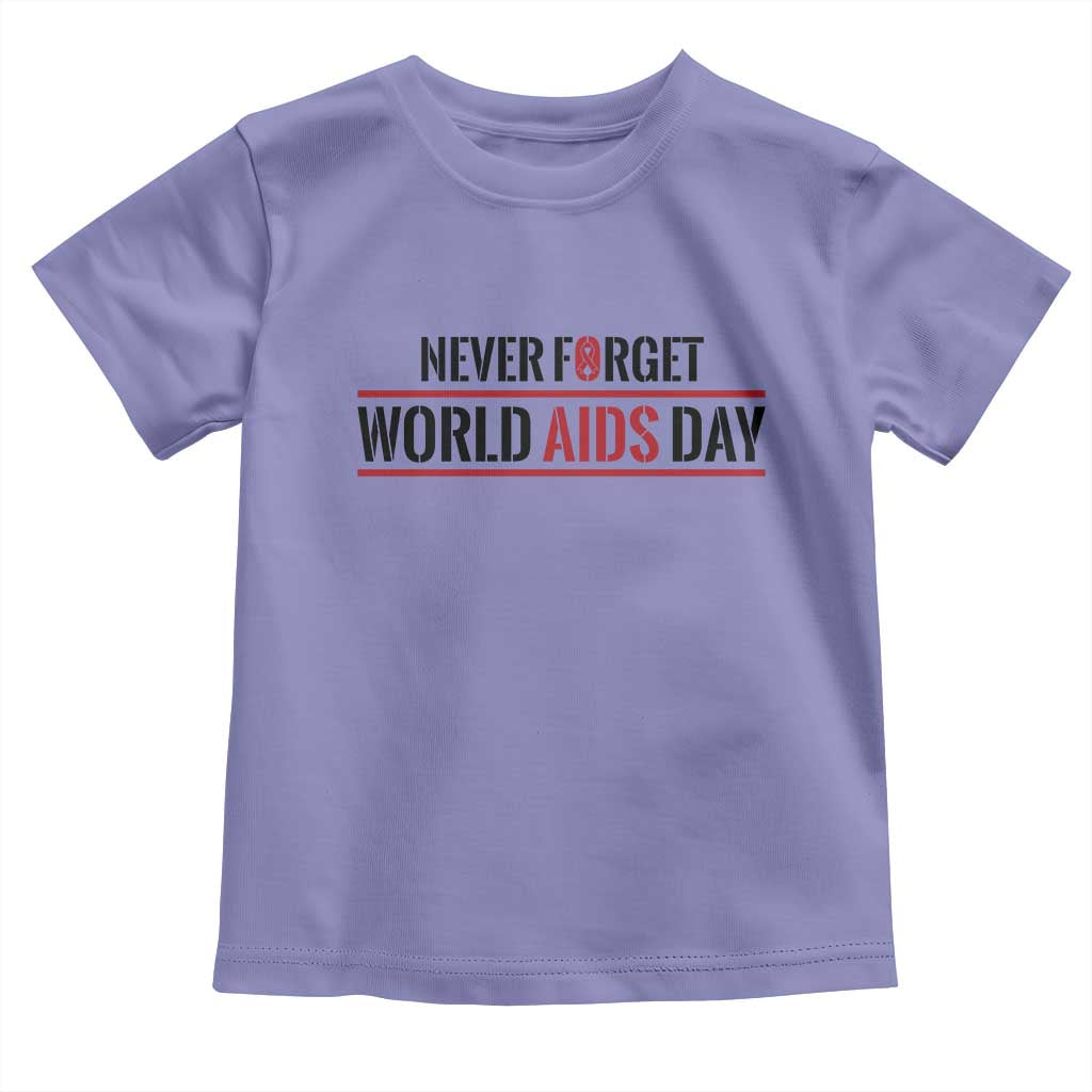 World AIDS Day Never Forget Toddler T Shirt Red Ribbon Support Gift - Wonder Print Shop