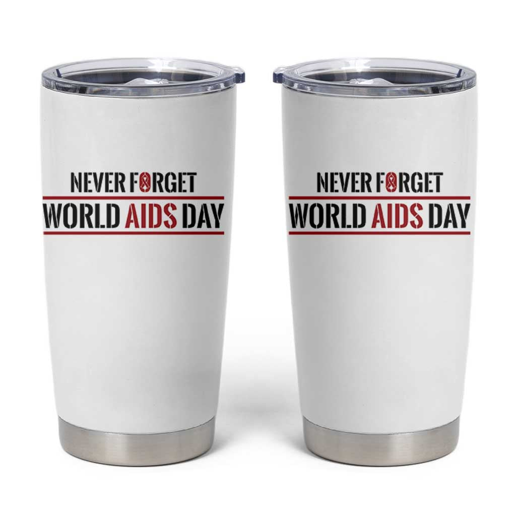 World AIDS Day Never Forget Tumbler Cup Red Ribbon Support Gift - Wonder Print Shop