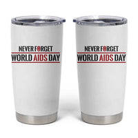 World AIDS Day Never Forget Tumbler Cup Red Ribbon Support Gift - Wonder Print Shop