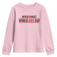 World AIDS Day Never Forget Youth Sweatshirt Red Ribbon Support Gift - Wonder Print Shop
