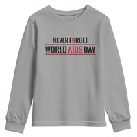 World AIDS Day Never Forget Youth Sweatshirt Red Ribbon Support Gift - Wonder Print Shop