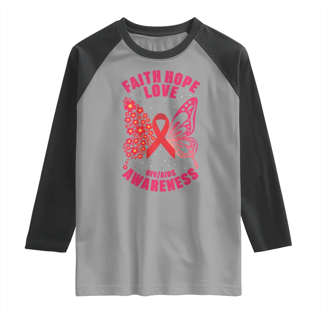 Faith Hope Love HIV Butterfly Raglan Shirt Awareness Month Gift - Wonder Print Shop