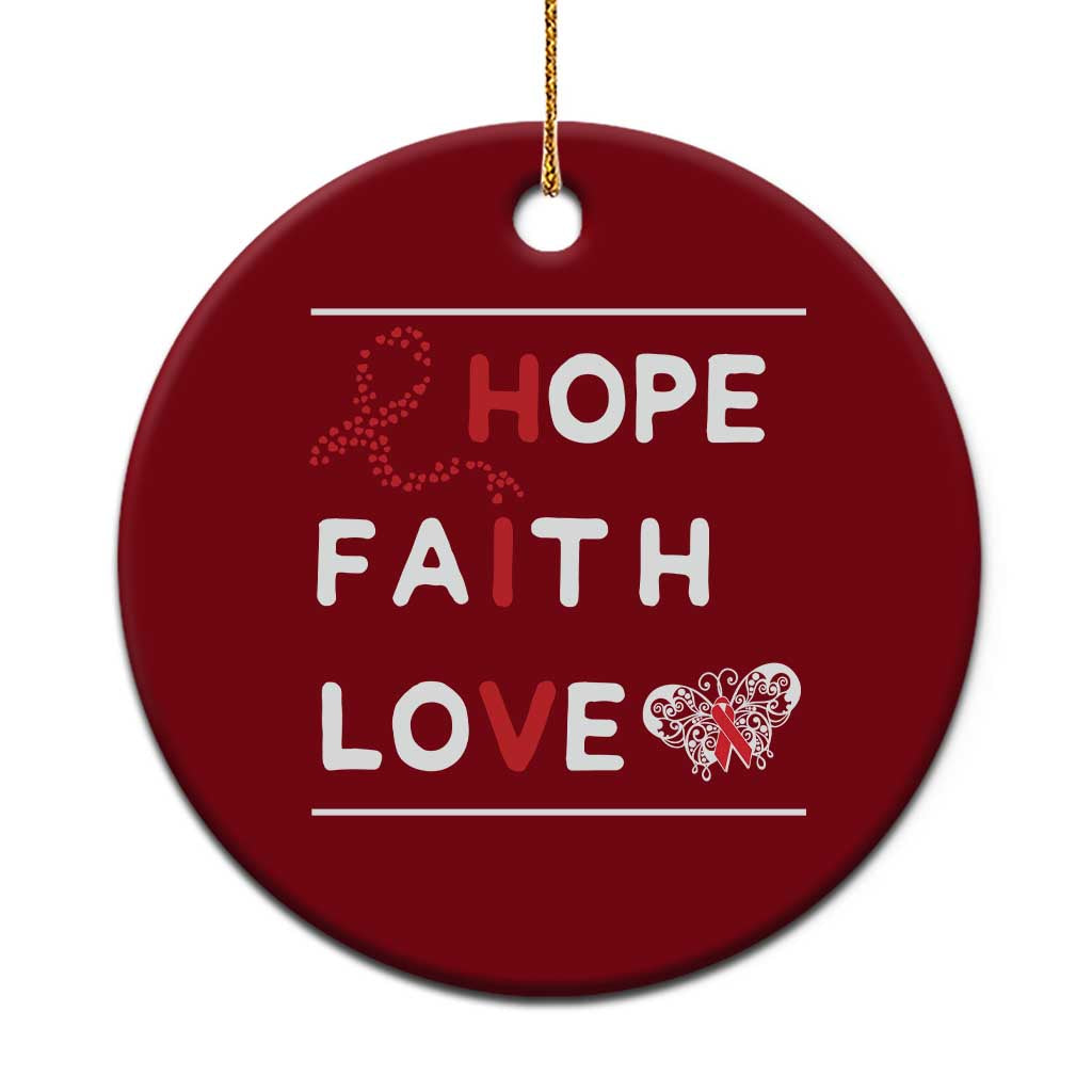Faith Hope Love HIV AIDS Awareness Ceramic Ornament Hope Strength Empowerment Gift - Wonder Print Shop