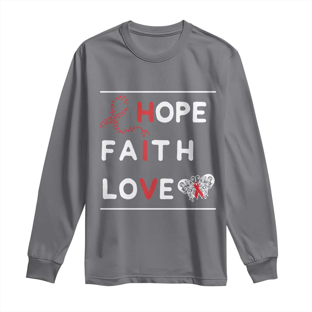 Faith Hope Love HIV AIDS Awareness Long Sleeve Shirt Hope Strength Empowerment Gift - Wonder Print Shop