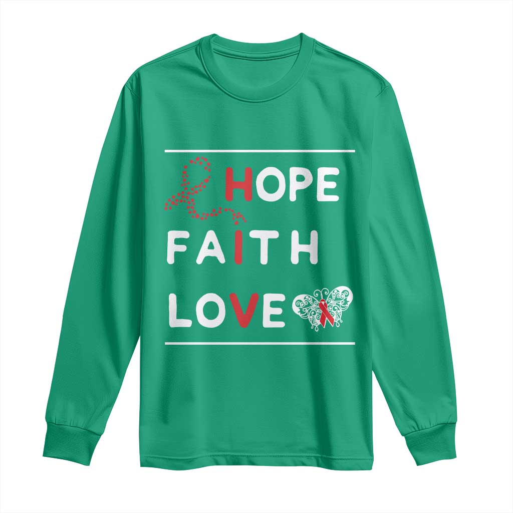Faith Hope Love HIV AIDS Awareness Long Sleeve Shirt Hope Strength Empowerment Gift - Wonder Print Shop