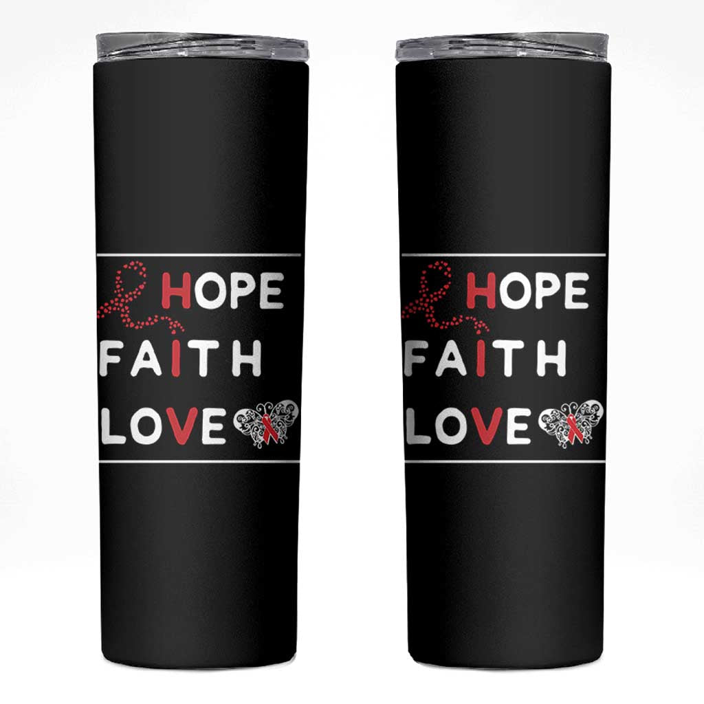 Faith Hope Love HIV AIDS Awareness Skinny Tumbler Hope Strength Empowerment Gift - Wonder Print Shop