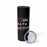Faith Hope Love HIV AIDS Awareness Skinny Tumbler Hope Strength Empowerment Gift - Wonder Print Shop