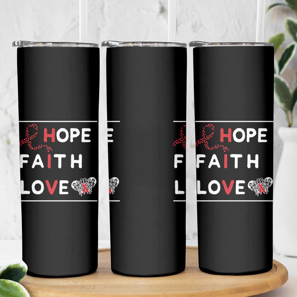 Faith Hope Love HIV AIDS Awareness Skinny Tumbler Hope Strength Empowerment Gift - Wonder Print Shop