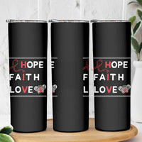 Faith Hope Love HIV AIDS Awareness Skinny Tumbler Hope Strength Empowerment Gift - Wonder Print Shop