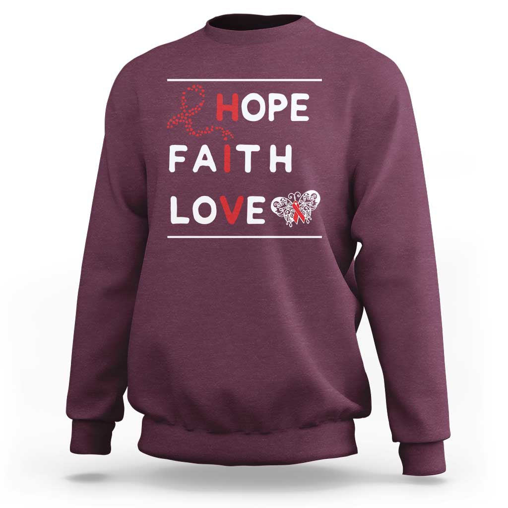 Faith Hope Love HIV AIDS Awareness Sweatshirt Hope Strength Empowerment Gift - Wonder Print Shop