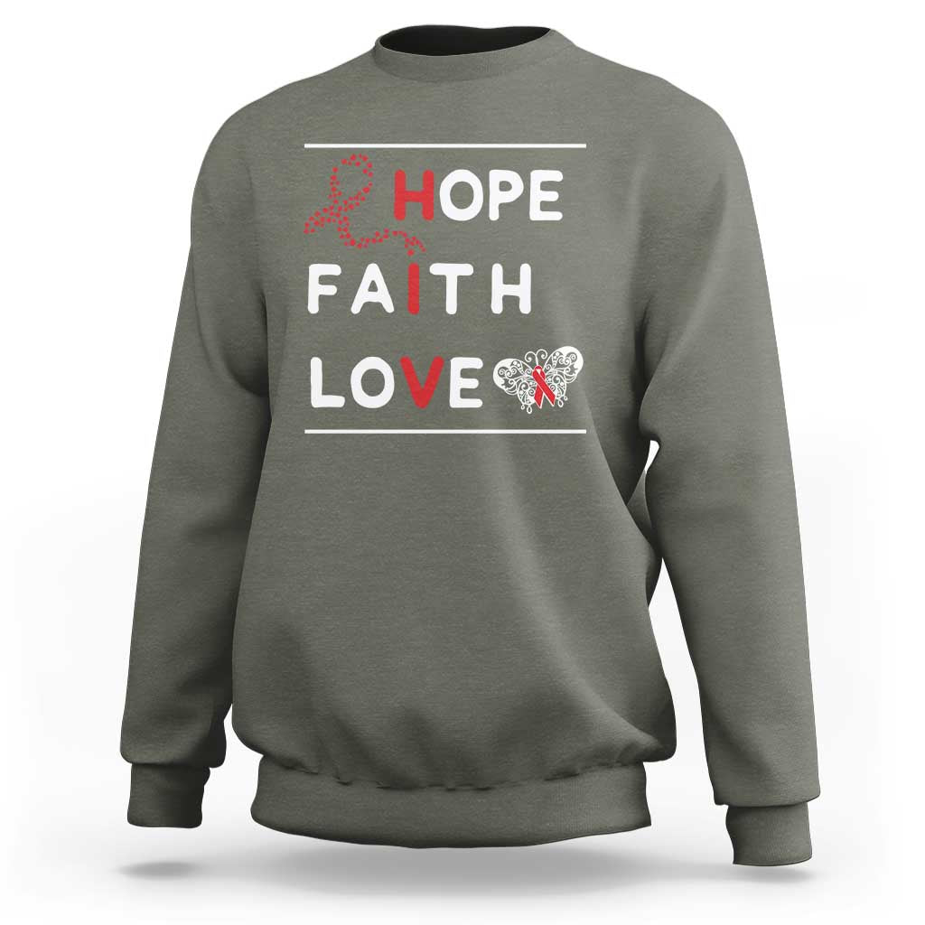 Faith Hope Love HIV AIDS Awareness Sweatshirt Hope Strength Empowerment Gift - Wonder Print Shop