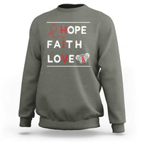 Faith Hope Love HIV AIDS Awareness Sweatshirt Hope Strength Empowerment Gift - Wonder Print Shop