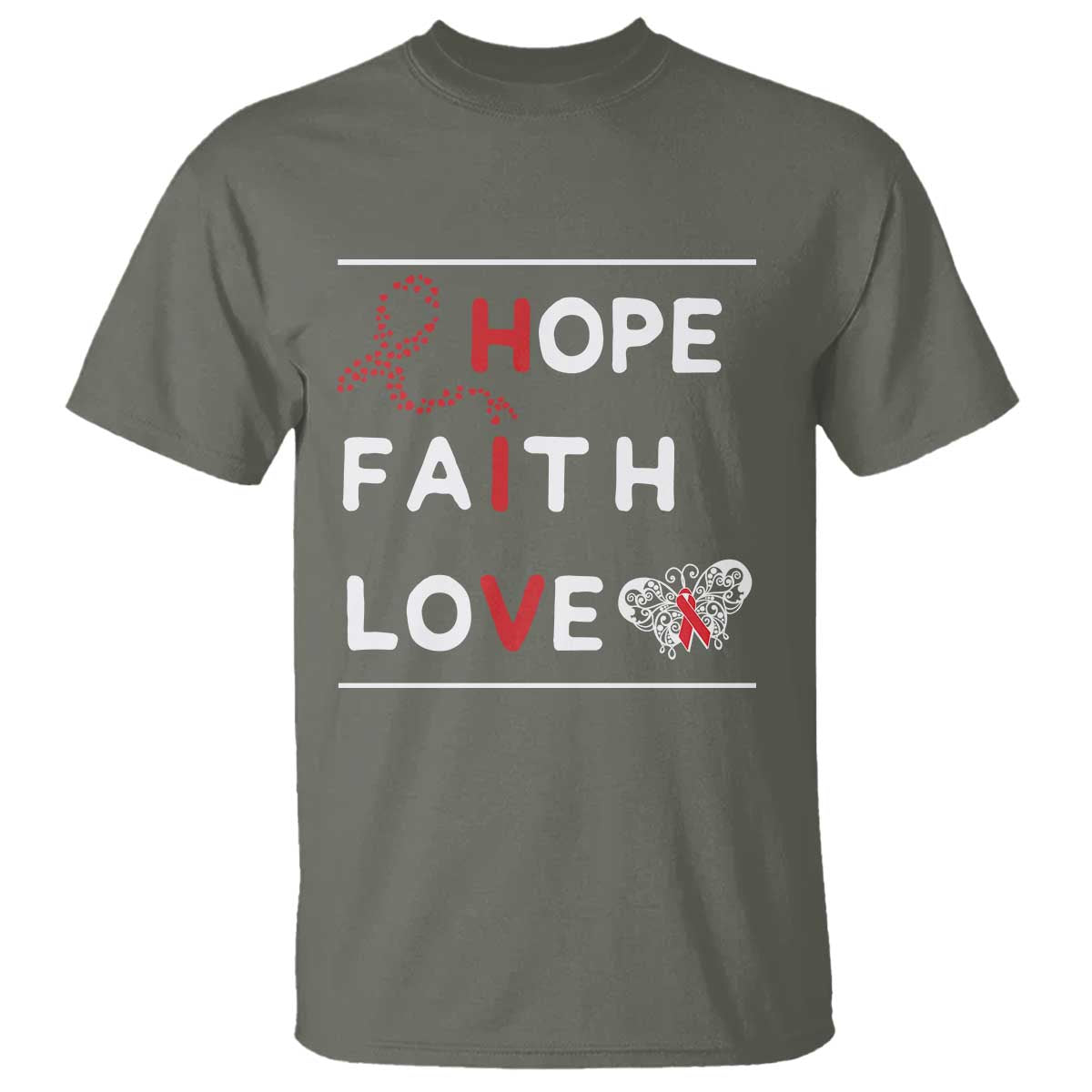 Faith Hope Love HIV AIDS Awareness T Shirt Hope Strength Empowerment Gift - Wonder Print Shop