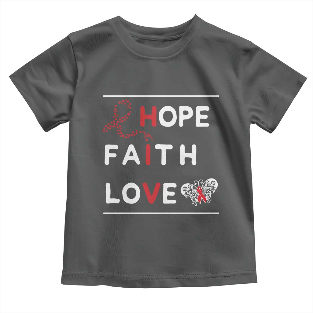 Faith Hope Love HIV AIDS Awareness Toddler T Shirt Hope Strength Empowerment Gift - Wonder Print Shop