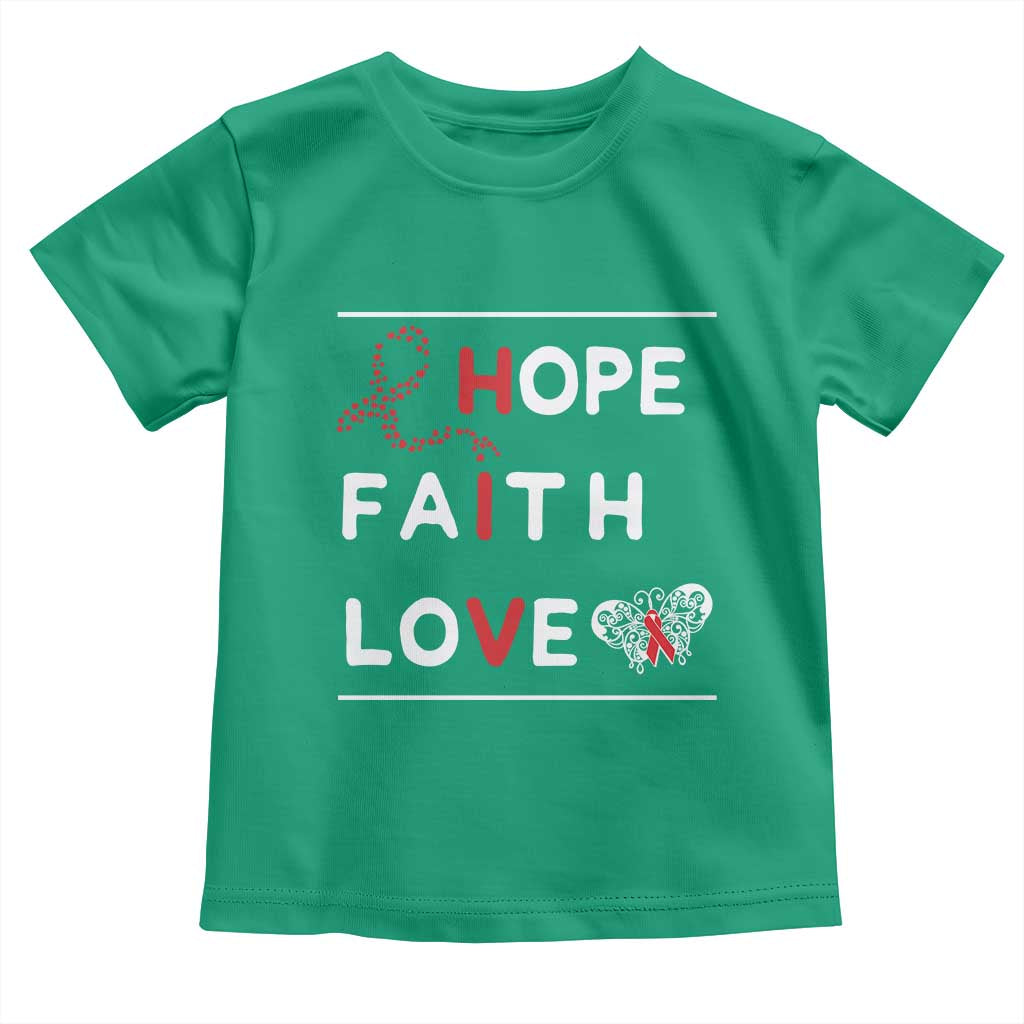 Faith Hope Love HIV AIDS Awareness Toddler T Shirt Hope Strength Empowerment Gift - Wonder Print Shop