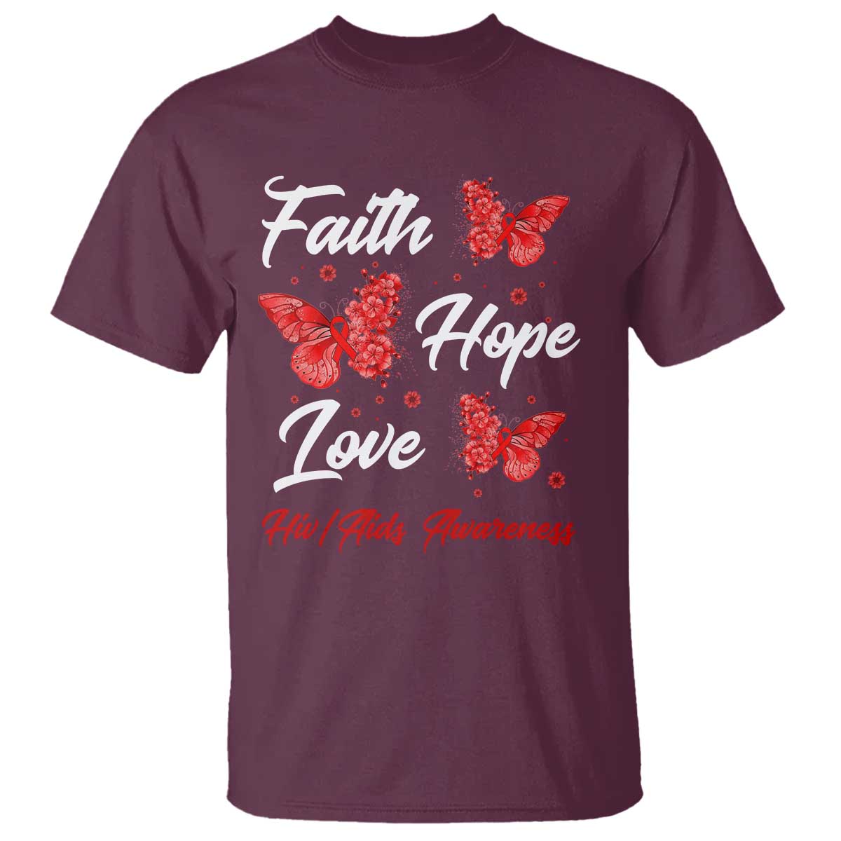 Faith Hope Love HIV AIDS Awareness Butterfly Gift T Shirt - Wonder Print Shop